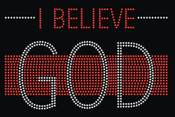 I Believe God