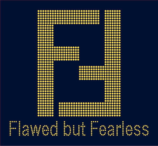 Flawed but Fearless