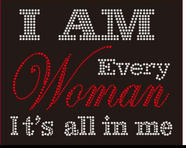 I Am Every Woman