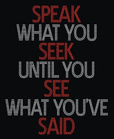 Speak What You Seek