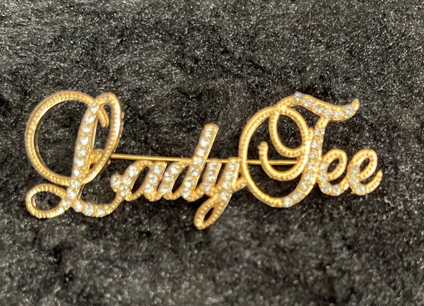 Lady Tee’s Custom Brooch (Gold)