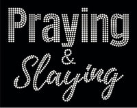 Praying and Slaying