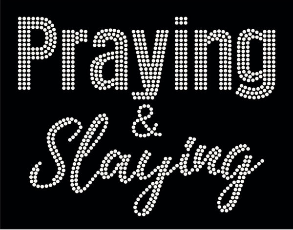 Praying and Slaying