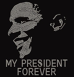 My President Forever