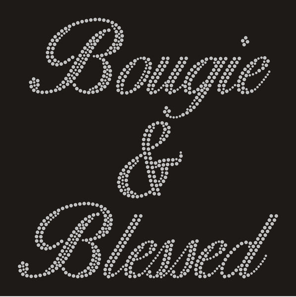 Blessed and Bougie