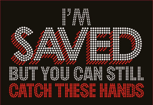 I'm saved
