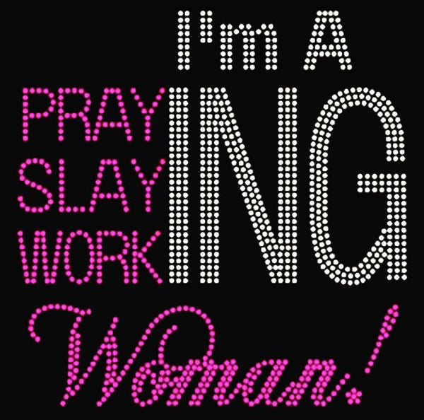 Praying, Slaying, Working Women